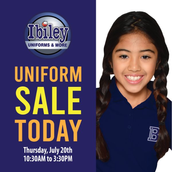 UNIFORM SALE ON CAMPUS TODAY THURSDAY JULY 20TH! TIME: 10:30 a.m. - 3:30 p.m. 